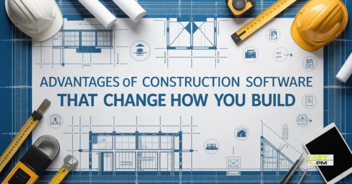 Advantages of Construction Software