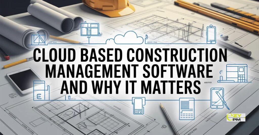 Cloud Based Construction Management Software