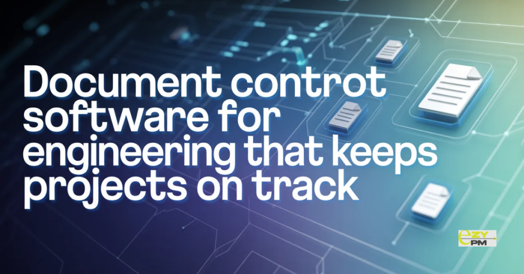 Document Control Software for Engineering